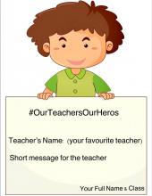 MY TEACHER - MY HERO